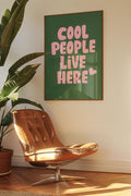 Cool People Live Here – Modern Typography Wall Frame